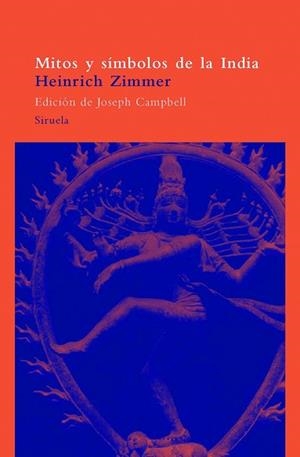 MITOS Y SIMBOLOS DE LA INDIA | 9788478442911 | ZIMMER, HEINRICH | Llibreria Aqualata | Comprar libros en catalán y castellano online | Comprar libros Igualada