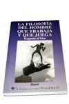 FILOSOFIA DEL HOMBRE QUE TRABAJA Y QUE JUEGA, LA | 9788479542580 | ORS, EUGENIO | Llibreria Aqualata | Comprar llibres en català i castellà online | Comprar llibres Igualada