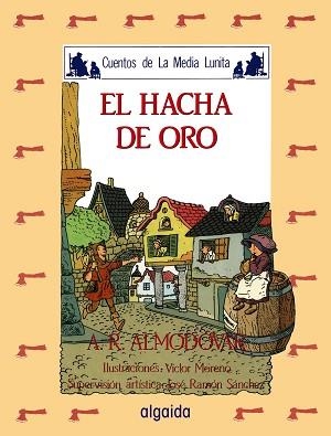 HACHA DE ORO, EL | 9788476470190 | Rodríguez Almodóvar, Antonio | Llibreria Aqualata | Comprar libros en catalán y castellano online | Comprar libros Igualada