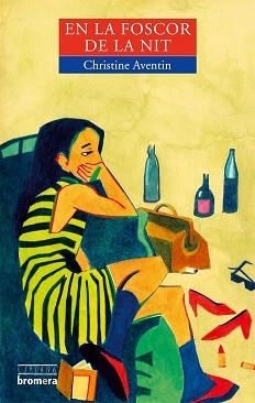 EN LA FOSCOR DE LA NIT | 9788476601082 | Aventin, Christine | Llibreria Aqualata | Comprar llibres en català i castellà online | Comprar llibres Igualada