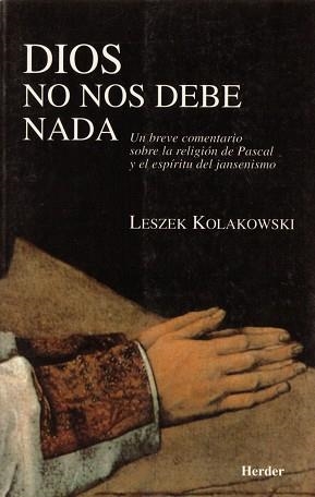 DIOS NO NOS DEBE NADA | 9788425419843 | KOLAKOWSKI, LESZEK | Llibreria Aqualata | Comprar libros en catalán y castellano online | Comprar libros Igualada