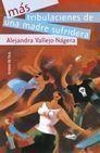 MAS TRIBULACIONES DE UNA MADRE SUFRIDORA | 9788484602040 | VALLEJO, NAGERA | Llibreria Aqualata | Comprar llibres en català i castellà online | Comprar llibres Igualada
