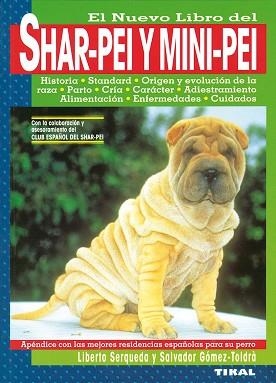 SHAR-PEI Y MINI-PEI | 9788430582136 | SERQUEDA, LIBERTO | Llibreria Aqualata | Comprar libros en catalán y castellano online | Comprar libros Igualada