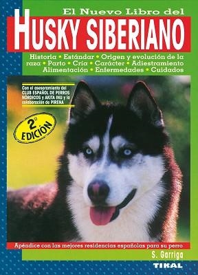 HUSKY SIBERIANO, EL NUEVO LIBRO DEL | 9788430582297 | GARRIGA, S. | Llibreria Aqualata | Comprar libros en catalán y castellano online | Comprar libros Igualada