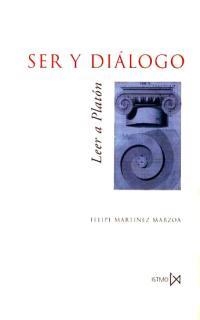 SER Y DIALOGO.LEER A PLATON | 9788470903021 | MARTINEZ MARZOA, FELIPE | Llibreria Aqualata | Comprar libros en catalán y castellano online | Comprar libros Igualada
