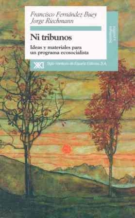 NI TRIBUTOS.IDEAS Y MATERIALES PARA UN PROGRAMA EC | 9788432309458 | FERNANDEZ BUEY, FRANCISCO | Llibreria Aqualata | Comprar libros en catalán y castellano online | Comprar libros Igualada