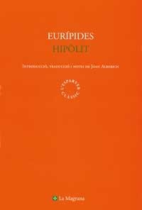 HIPOLIT ( L'ESPARVER CLASSIC 43) | 9788482643861 | EURIPIDES | Llibreria Aqualata | Comprar libros en catalán y castellano online | Comprar libros Igualada