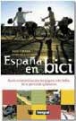 ESPAÑA EN BICI | 9788479018337 | TORTOSA, PACO / FORNES, MARIA DEL MAR | Llibreria Aqualata | Comprar llibres en català i castellà online | Comprar llibres Igualada
