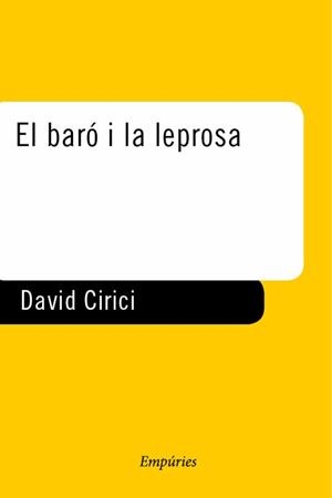 BARO I LA LEPROSA, EL (NARRATIVA 104) | 9788475966571 | CIRICI, DAVID | Llibreria Aqualata | Comprar llibres en català i castellà online | Comprar llibres Igualada