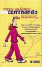 PONTE EN MARCHA CAMINANDO | 9788479018382 | Llibreria Aqualata | Comprar llibres en català i castellà online | Comprar llibres Igualada