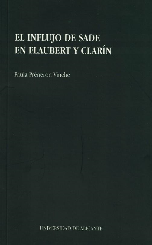 INFLUJO DE SADE EN FLAUBERT Y CLARIN | 9788479082826 | Llibreria Aqualata | Comprar libros en catalán y castellano online | Comprar libros Igualada