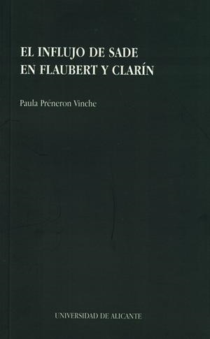 INFLUJO DE SADE EN FLAUBERT Y CLARIN | 9788479082826 | Llibreria Aqualata | Comprar llibres en català i castellà online | Comprar llibres Igualada