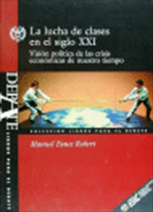 LUCHA DE CLASES EN EL SIGLO XXI, LA. | 9788473561570 | FUNES ROBERT, MANUEL | Llibreria Aqualata | Comprar libros en catalán y castellano online | Comprar libros Igualada