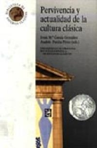 PERVIVENCIA Y ACTUALIDAD DE LA CULTURA CLASICA | 9788433822598 | Llibreria Aqualata | Comprar libros en catalán y castellano online | Comprar libros Igualada