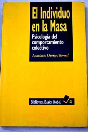 INDIVIDUO EN LA MASA, EL | 9788487531934 | OVEJERO BERNAL, ANASTASIO | Llibreria Aqualata | Comprar llibres en català i castellà online | Comprar llibres Igualada