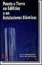 PUESTA A TIERRA EN EDIFICIOS Y EN INSTALACIONES EL | 9788428323772 | TOLEDANO GASCA, JOSE C. | Llibreria Aqualata | Comprar llibres en català i castellà online | Comprar llibres Igualada