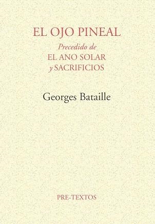 OJO PINEAL, EL | 9788485081219 | BATAILLE, GEORGES | Llibreria Aqualata | Comprar libros en catalán y castellano online | Comprar libros Igualada