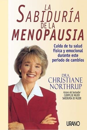 SABIDURIA DE LA MENOPAUSIA, LA | 9788479534929 | NORTHRUP, CHRISTIANE | Llibreria Aqualata | Comprar libros en catalán y castellano online | Comprar libros Igualada