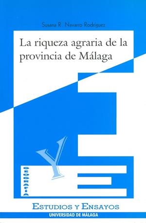 RIQUEZA AGRARIA DE LA PROVINCIA DE MALAGA, LA | 9788474966244 | Llibreria Aqualata | Comprar libros en catalán y castellano online | Comprar libros Igualada