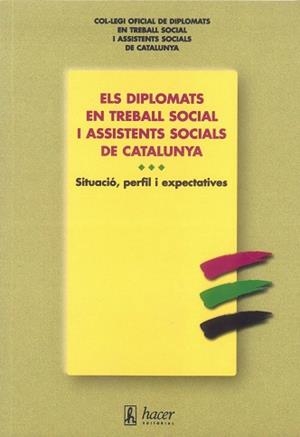 DIPLOMATS EN TREBALL SOCIAL I ASSISTENTS SOCIALS D | 9788488711274 | Llibreria Aqualata | Comprar libros en catalán y castellano online | Comprar libros Igualada