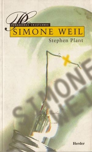 SIMONE WEIL | 9788425420047 | PLANT, STEPHEN | Llibreria Aqualata | Comprar libros en catalán y castellano online | Comprar libros Igualada