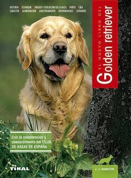 GOLDEN RETRIEVER, EL NUEVO LIBRO DEL | 9788430582891 | HAMILTON, J.J. | Llibreria Aqualata | Comprar libros en catalán y castellano online | Comprar libros Igualada
