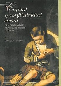 CAPITAL Y CONFLICTIVIDAD SOCIALEN EL CAMPO ANDALUZ | 9788447203833 | Llibreria Aqualata | Comprar libros en catalán y castellano online | Comprar libros Igualada