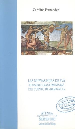 NUEVAS HIJAS DE EVA.RE/ESCRITURAS FEMINISTAS DEL C | 9788474966350 | FERNANDEZ, CAROLINA | Llibreria Aqualata | Comprar libros en catalán y castellano online | Comprar libros Igualada