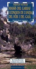 MASSIS DEL GARRAF I CONQUES DE L'ANOIA DEL FOIX I DEL GAIA | 9788495684196 | BAYER, XAVIER | Llibreria Aqualata | Comprar llibres en català i castellà online | Comprar llibres Igualada