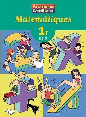 MATEMATIQUES 1R ESO (VACACIONES SANTILLANA) | 9788484356318 | Llibreria Aqualata | Comprar libros en catalán y castellano online | Comprar libros Igualada