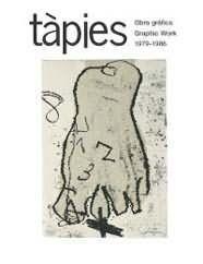 TAPIES. OBRA GRAFICA / GRAPHIC WORK 1979-1986 | 9788425219023 | TAPIES | Llibreria Aqualata | Comprar libros en catalán y castellano online | Comprar libros Igualada