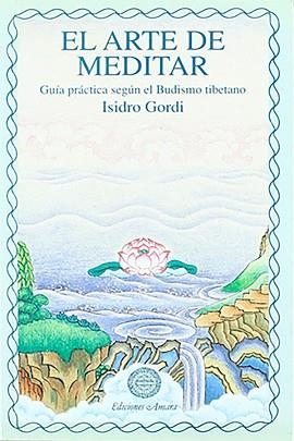 ARTE DE MEDITAR,EL | 9788492011902 | GORDI,ISIDRO | Llibreria Aqualata | Comprar libros en catalán y castellano online | Comprar libros Igualada