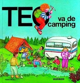 TEO VA DE CAMPING | 9788471764393 | DENOU, VIOLETA | Llibreria Aqualata | Comprar libros en catalán y castellano online | Comprar libros Igualada