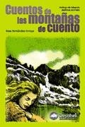 CUENTOS DE LAS MONTAÑAS DE CUENTO | 9788495760609 | FERNANDEZ-ARROYO, ROSA | Llibreria Aqualata | Comprar llibres en català i castellà online | Comprar llibres Igualada
