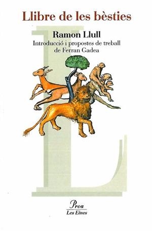 LLIBRE DE LES BESTIES (LES EINES 19) | 9788484373353 | LLULL, RAMON | Llibreria Aqualata | Comprar llibres en català i castellà online | Comprar llibres Igualada