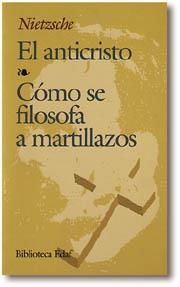 ANTICRISTO, EL-COMO SE FILOSOFA A MARTILLAZOS | 9788471664440 | NIETZSCHE | Llibreria Aqualata | Comprar llibres en català i castellà online | Comprar llibres Igualada