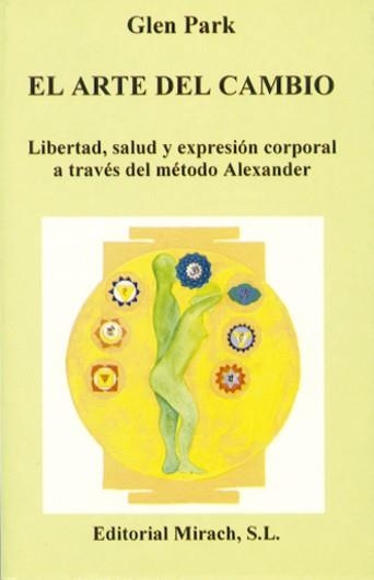 ARTE DEL CAMBIO,EL | 9788487476235 | PARK,GLEN | Llibreria Aqualata | Comprar libros en catalán y castellano online | Comprar libros Igualada