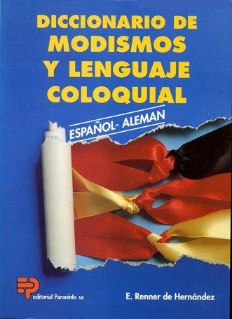 DICCIONARIO DE MODISMOS Y LENGUAJE COLOQUIAL | 9788428318501 | Llibreria Aqualata | Comprar llibres en català i castellà online | Comprar llibres Igualada