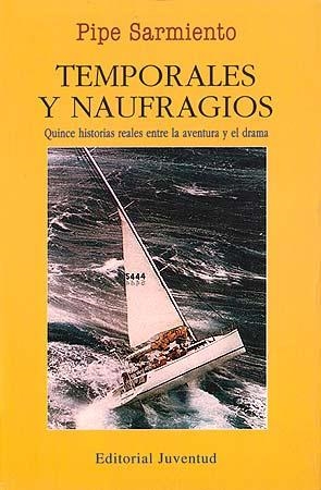TEMPORALES Y NAUFRAGIOS | 9788426131386 | SARMIENTO, PIPE | Llibreria Aqualata | Comprar llibres en català i castellà online | Comprar llibres Igualada