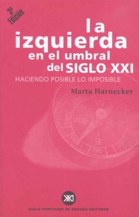 IZQUIERDA EN EL UMBRAL DEL SIGLO XXI, LA | 9788432310225 | HARNECKER, MARTA | Llibreria Aqualata | Comprar libros en catalán y castellano online | Comprar libros Igualada