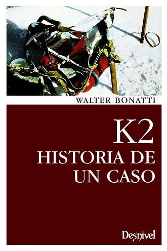 K-2. HISTORIA DE UN CASO | 9788495760715 | BONATTI, WALTER | Llibreria Aqualata | Comprar libros en catalán y castellano online | Comprar libros Igualada