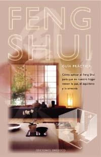 FENG SHUI, GUIA PRACTICA | 9788477209591 | Llibreria Aqualata | Comprar llibres en català i castellà online | Comprar llibres Igualada