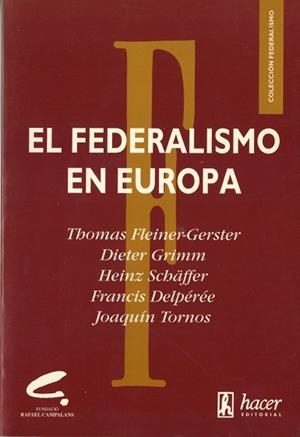 FEDERALISMO EN EUROPA, EL | 9788488711021 | Llibreria Aqualata | Comprar libros en catalán y castellano online | Comprar libros Igualada