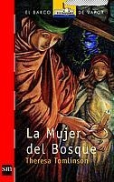 MUJER DEL BOSQUE, LA (B.V.R. 141) | 9788434887633 | TOMLINSON, TERESA | Llibreria Aqualata | Comprar libros en catalán y castellano online | Comprar libros Igualada