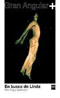 EN BUSCA DE LINDA (GRAN ANGULAR + 11) | 9788434888746 | FUPZ AAKESON, KIM | Llibreria Aqualata | Comprar libros en catalán y castellano online | Comprar libros Igualada