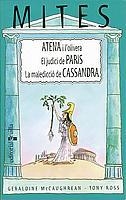 ATENA I L'OLIVERA /EL JUDICI DE PARIS/ LA MALED. DE CAS.(MIT | 9788466104241 | MCCAUGHREAN, GERALDINE / ROSS, TONY | Llibreria Aqualata | Comprar libros en catalán y castellano online | Comprar libros Igualada