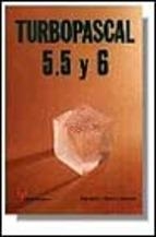 TURBOPASCAL 5.5 Y 6 | 9788428318990 | Suero Molina, Servando | Llibreria Aqualata | Comprar libros en catalán y castellano online | Comprar libros Igualada