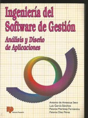 INGENERIA DEL SOFTWARE DE GESTION ANALISIS Y DISEÑ | 9788428321662 | DE AMESCUA SECO. ANTONIO | Llibreria Aqualata | Comprar libros en catalán y castellano online | Comprar libros Igualada