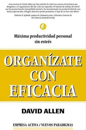 ORGANIZATE CON EFICACIA | 9788495787163 | ALLEN, DAVID | Llibreria Aqualata | Comprar llibres en català i castellà online | Comprar llibres Igualada