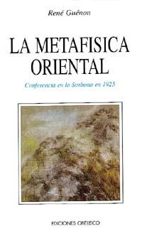 METAFISICA ORIENTAL, LA | 9788477204299 | GUENON, RENE | Llibreria Aqualata | Comprar llibres en català i castellà online | Comprar llibres Igualada